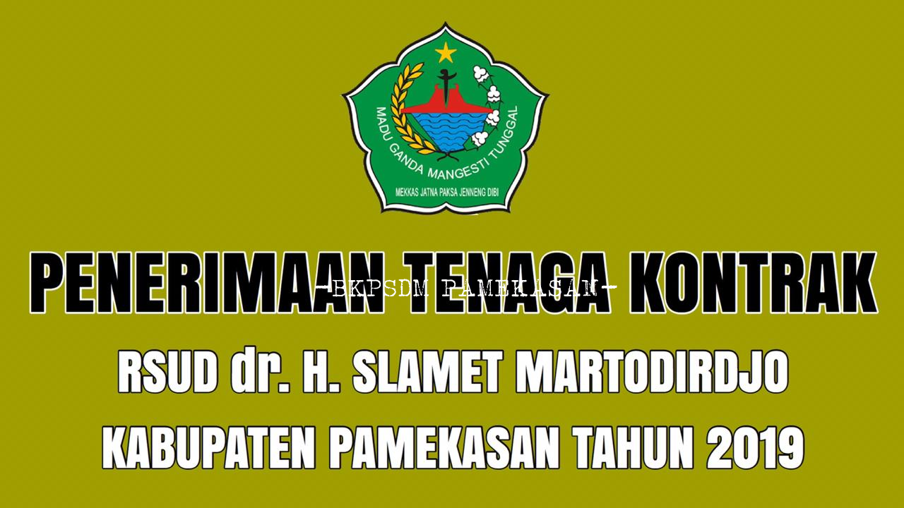 PENGUMUMAN HASIL SELEKSI ADMINISTRASI PENERIMAAN TENAGA KONTRAK RSUD dr. H. SLAMET MARTODIRDJO KAB. PAMEKASAN TAHUN 2019