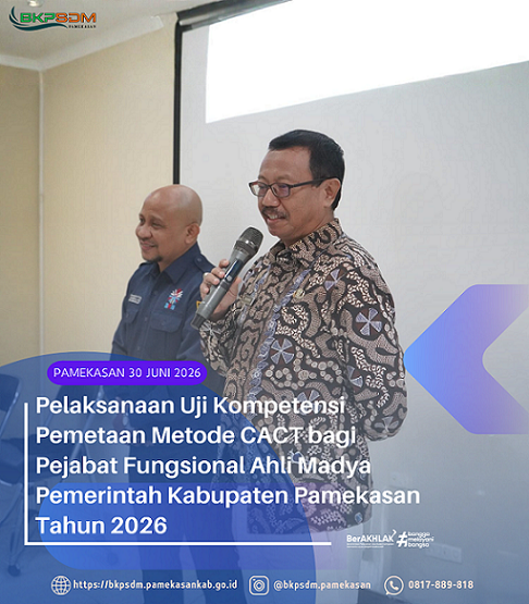 Pelaksanaan Uji Kompetensi Pemetaan Metode CACT bagi Pejabat Fungsional Ahli Madya Pemerintah Kabupaten Pamekasan Tahun 2026